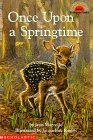 Marzollo, Jean: Once upon a Springtime Marzollo, Jean: Once upon a Springtime