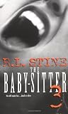 Stine, R. L.: The Baby-Sitter Stine, R. L.: The Baby-Sitter