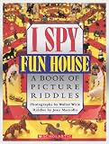 Marzollo, Jean: I Spy Funhouse: A Book of Picture Riddles Marzollo, Jean: I Spy Funhouse: A Book of Picture Riddles
