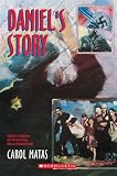 Matas, Carol: Daniel's Story Matas, Carol: Daniel's Story