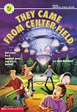 Gutman, Dan: They Came from Center Field Gutman, Dan: They Came from Center Field