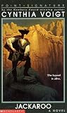 Voigt, Cynthia: Jackaroo: A Novel of the Kingdom