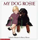 Harper, Isabelle: My Dog Rosie Harper, Isabelle: My Dog Rosie