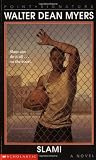 Myers, Walter Dean: Slam! Myers, Walter Dean: Slam!
