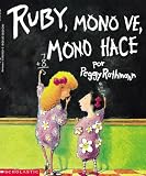Noda, Yolanda: Ruby, Mono Ve, Mono Hace/Ruby the copycat Noda, Yolanda: Ruby, Mono Ve, Mono Hace/Ruby the copycat