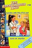 Martin, Ann M.: Claudia and the Little Liar Martin, Ann M.: Claudia and the Little Liar
