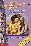 Martin, Ann M.: Fire at Mary Anne's House Martin, Ann M.: Fire at Mary Anne's House