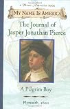 Rinaldi, Ann: The Journal of Jasper Jonathan Pierce Rinaldi, Ann: The Journal of Jasper Jonathan Pierce