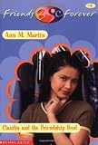Martin, Ann M.: Claudia and the Friendship Feud Martin, Ann M.: Claudia and the Friendship Feud