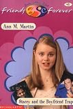 Martin, Ann M.: Stacey and the Boyfriend Trap Martin, Ann M.: Stacey and the Boyfriend Trap
