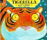 Wright, Kit: Tigerella Wright, Kit: Tigerella