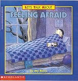 Berry, Joy: Feeling Afraid