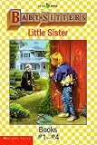 Martin, Ann M.: The Baby-Sitters Little Sister Set 1, Bks. 1-4 : Karen's Witch; Karen's Roller Skates; Karen's Worst Day; Karen's Kittycat Club