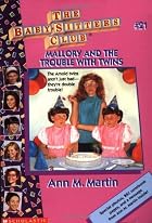 Mallory and the Trouble With Twins by Ann M.…