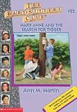 Martin, Ann M.: Mary Anne and the Search for Tigger