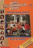 Martin, Ann M.: Welcome Back, Stacey!