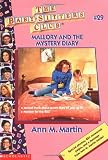 Martin, Ann M.: Mallory and the Mystery Diary Martin, Ann M.: Mallory and the Mystery Diary