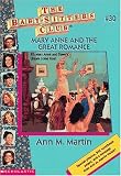 Martin, Ann M.: Mary Anne and the Great Romance