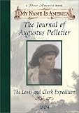 Lasky, Kathryn: The Journal of Augustus Pelletier Lasky, Kathryn: The Journal of Augustus Pelletier