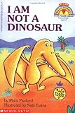 Packard, Mary: I Am Not a Dinosaur