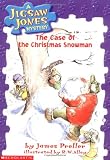 The Case of the Christmas Snowman (0590691260) by Preller, James Preller, James: The Case of the Christmas Snowman