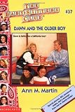 Martin, Ann M.: Dawn and the Older Boy