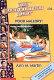 Martin, Ann M.: Poor Mallory! Martin, Ann M.: Poor Mallory!