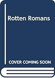 Deary, Terry: The Rotten Romans Deary, Terry: The Rotten Romans