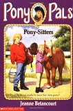 Betancourt, Jeanne: Pony-Sitters Betancourt, Jeanne: Pony-Sitters