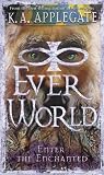 Applegate, K. A.: Enter the Enchanted