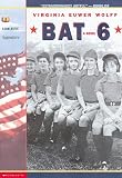 Wolff, Virginia Euwer: Bat 6 Wolff, Virginia Euwer: Bat 6