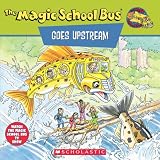 The Magic School Bus Goes Upstream (0590922327) by Cole, Joanna Cole, Joanna: The Magic School Bus Goes Upstream