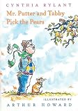 Rylant, Cynthia: Mr. Putter & Tabby Pick the Pears