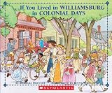Brenner, Barbara: If You Lived in Williamsburg in Colonial Days