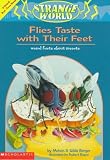 Berger, Melvin: Flies Taste With Their Feet