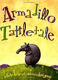 Ketteman, Helen: Armadillo Tattletale Ketteman, Helen: Armadillo Tattletale