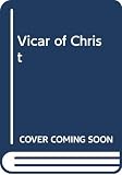 De Rosa, Peter: Vicar of Christ