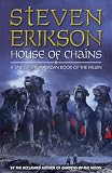 Erikson, Steven: House of Chains Erikson, Steven: House of Chains