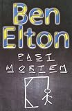 Elton, Ben: Past Mortem Elton, Ben: Past Mortem