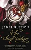 Gleeson, Janet: The Thief Taker Gleeson, Janet: The Thief Taker