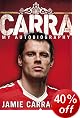 Carra: My Autobiography