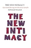 Mazur, Ronald: The New Intimacy: Open-Ended Marriage and Alternative Lifestyles