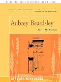 Weintraub, Stanley: Aubrey Beardsley: Imp of the Perverse Weintraub, Stanley: Aubrey Beardsley: Imp of the Perverse