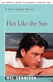 Cebulash, Mel: Hot Like the Sun Cebulash, Mel: Hot Like the Sun