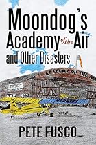 Moondog's Academy of the Air and Other&hellip;