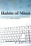 De Nicolas, Antonio T.: Habits of Mind: An Introduction to the Philosophy of Education