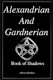 May, Robin: Alexandrian and Gardnerian Book of Shadows May, Robin: Alexandrian and Gardnerian Book of Shadows