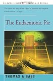 Bass, Thomas A.: The Eudaemonic Pie