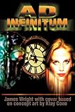 Wright, James: Ad Infinitum