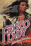 Saunders, Jeraldine: Frisco Lady
